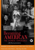 Becoming American: The Chinese Experience (многосерийный)