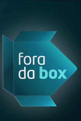Fora da Box (многосерийный)