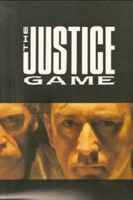 The Justice Game (многосерийный)
