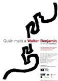 Quién mató a Walter Benjamin...