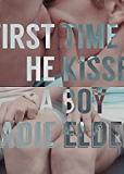 Kadie Elder: First Time He Kissed a Boy