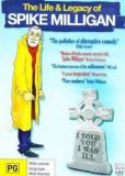 I Told You I Was Ill: The Life and Legacy of Spike Milligan