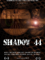 Shadow 44 (сериал)