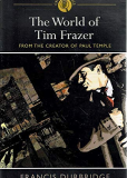 The World of Tim Frazer
