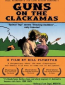 Guns on the Clackamas: A Documentary