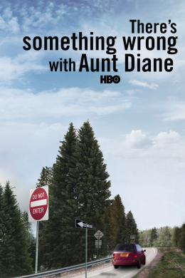 There&#039;s Something Wrong with Aunt Diane
