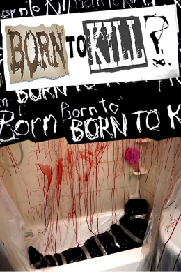 Born to Kill? (сериал)