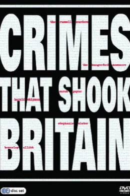 Crimes That Shook Britain (сериал)