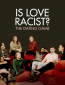Есть ли место расизму в любви? Игра в свидания
