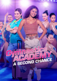 Второй шанс: Академия гимнастики (сериал)
