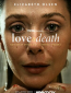 Любовь и смерть (многосерийный)