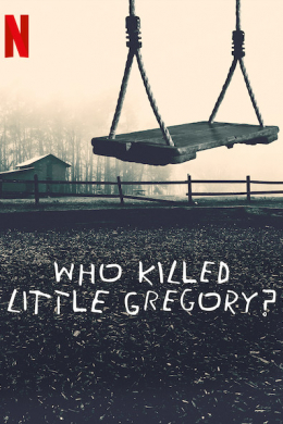 Кто убил маленького Грегори? (сериал)