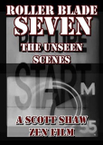 Roller Blade Seven: The Unseen Scenes