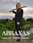 Abraxas: Day of the Warrior