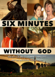 Шесть минут без Бога