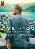 Жить до 100: Секреты голубых зон (многосерийный)