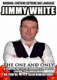 Jimmy White the One and Only