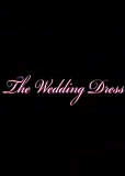 The Wedding Dress