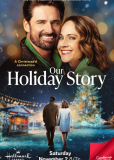 Our Holiday Story