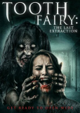 Зубная фея 3: Последнее удаление
