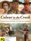 Colour in the Creek (многосерийный)
