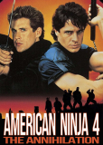 Американский ниндзя 4: Полное уничтожение