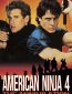 Американский ниндзя 4: Полное уничтожение
