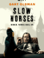 Медленные лошади (сериал)