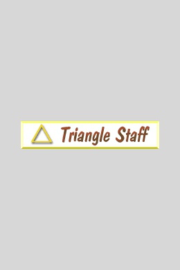 Triangle Staff