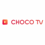 CHOCO TV