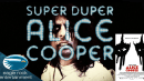 Super Duper Alice Cooper ~ Trailer 