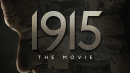 1915 The Movie - Official Trailer (2015) 