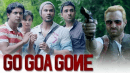 Иди, Гоа больше нет! / Go Goa Gone (2013)