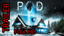 Pod 2015 Official Trailer