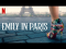 Эмили в Париже, 3 сезон - русский тизер-трейлер (субтитры) | сериал 2022 | Netflix