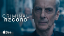 Criminal Record — Official Trailer | Apple TV+